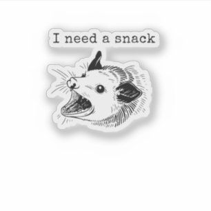 Sticker J'ai besoin d'un snack - Crazy Possum Meme Design