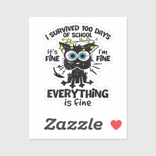 Sticker J'ai survécu à 100 jours d'école C'est bon Je vais (Feuille)