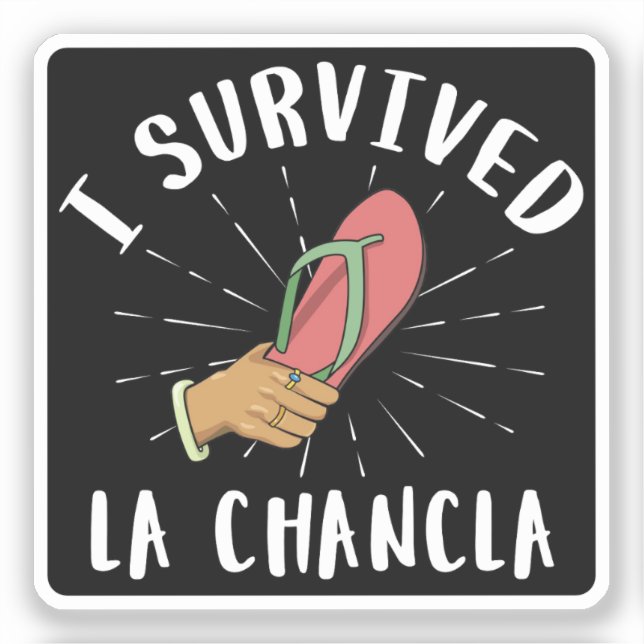 Sticker J'ai survécu La Chancla drôle Mère Mexicaine Mère  (Recto)