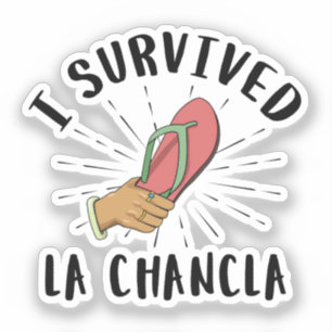 Sticker J'ai survécu La Chancla - Mère mexicaine drôle de 
