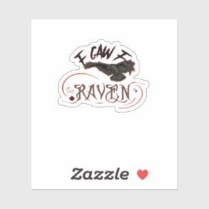 Sticker J'ai vu le corbeau Art gothique Horreur Classique