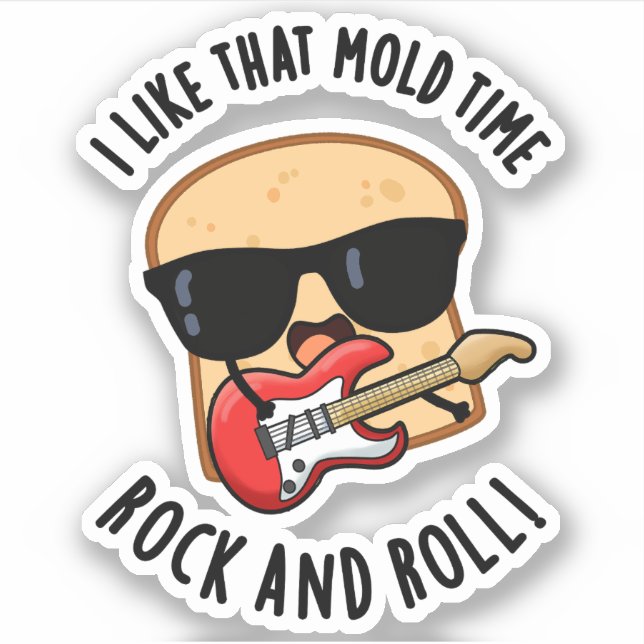 Sticker J'Aime Ce Mold Time Rock Et Roll Funky Pu Pain (Devant)