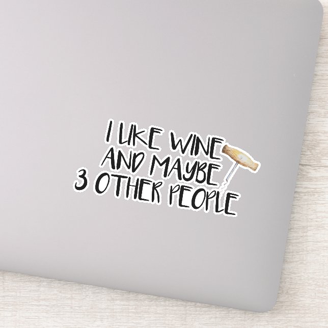 Sticker J'Aime Le Vin Peut-Être 3 Autres Personnes Tumbler (Détail)