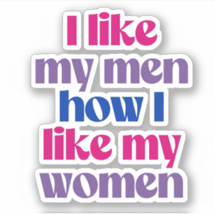 Sticker J'aime mes hommes comme j'aime mes femmes