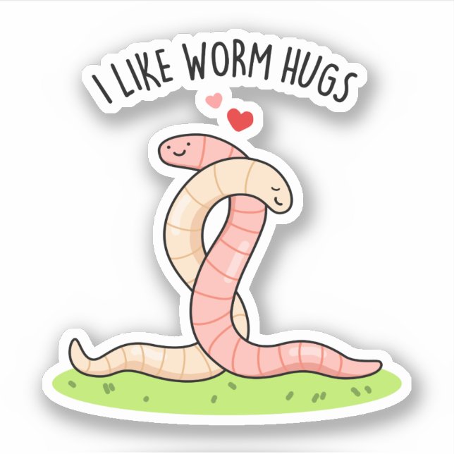 Sticker J'Aime Worm Hugs Funny Warm Worm Pun (Devant)
