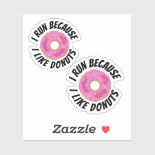 Sticker Je Cours Parce Que J'Aime Les Donuts