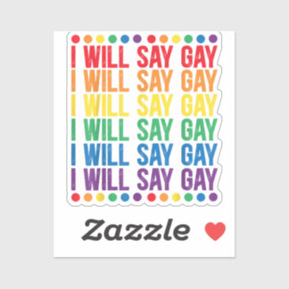 Sticker Je dirai le design gay pour un Say Love Fier LGBTQ
