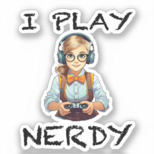 Sticker Je joue à la fille de joueur de nerdy