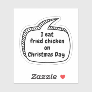 Sticker Je mange du poulet frit le jour de Noël Autocollan