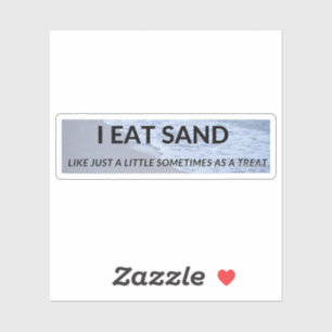 Sticker je mange du sable, drôle, sable, pare-chocs, mème,