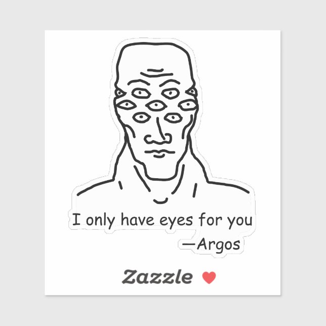 Sticker Je n'ai que des yeux pour toi (d'Argos) (Feuille)