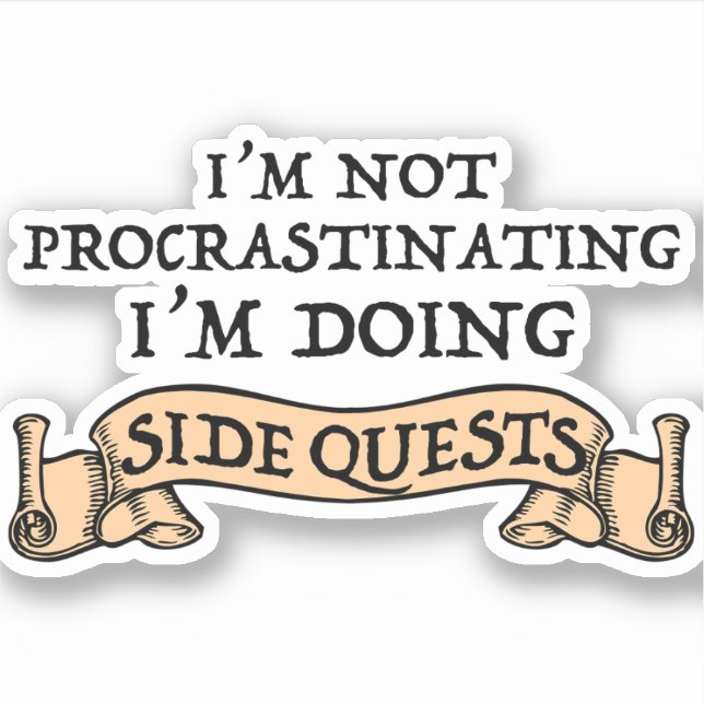Sticker Je ne fais pas de procrastination - Je fais des qu (Devant)