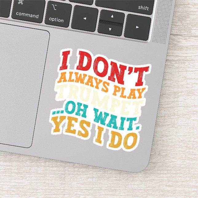 Sticker Je ne joue pas toujours à la trompette Oh Attends  (Détail)