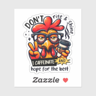 Sticker Je ne lève pas et ne brille pas du poulet drôle