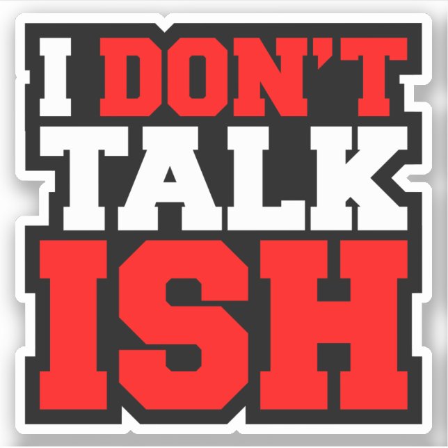 Sticker Je ne parle pas ISH (Devant)