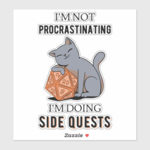 Sticker Je ne procrastine pas, je fais des quêtes secondai