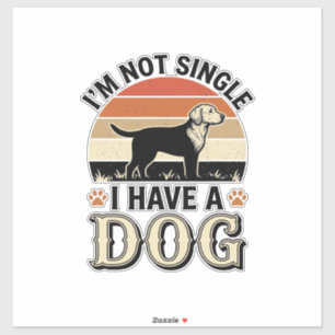 Sticker Je ne suis pas célibataire, j'ai un chien Design d