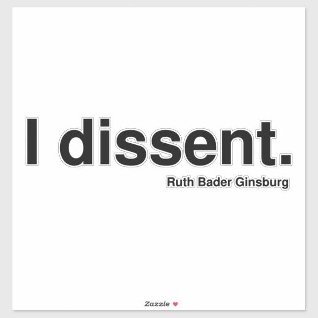 Sticker Je ne suis pas d'accord. Ruth Bader Ginsburg (Feuille)