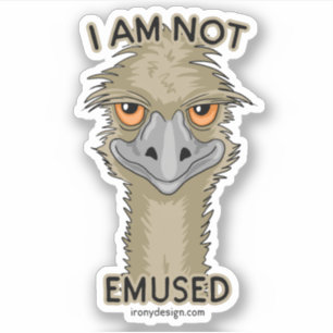 Sticker Je Ne Suis Pas Emusqué Funny Emu Pun Contour Stic