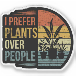 Sticker Je préfère les plantes aux gens Rétro amateur de p