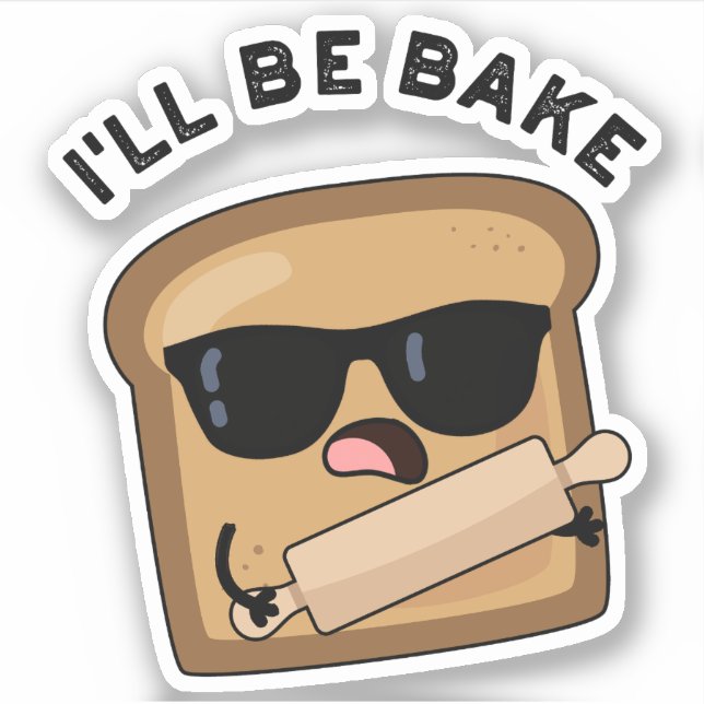 Sticker Je serai cuit Funny Pain Movie Pun (Devant)
