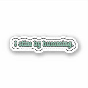 Sticker Je stimule en fredonnant la neurodiversité verte