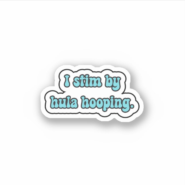 Sticker Je stimule par hula hooping blue neurodiversity (Devant)