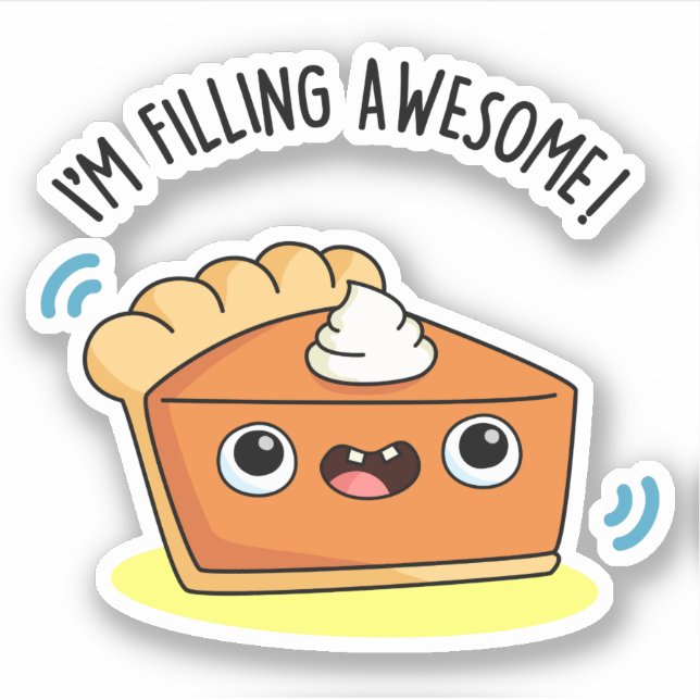 Sticker Je suis en train de remplir un jeu de tarte amusan (Devant)