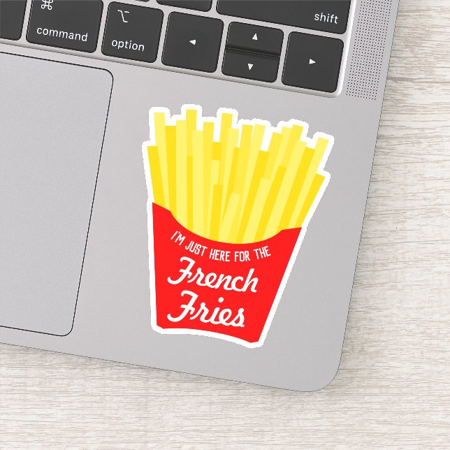 Sticker Je suis juste là pour les frites françaises (Détail)