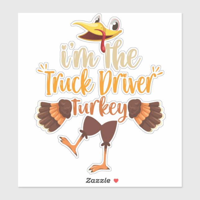 Sticker Je suis le chauffeur de camion Turquie Drôle Thank (Feuille)