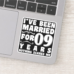 Sticker Je suis marié depuis 09 ans, fête de mariage drôle
