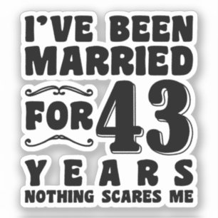 Sticker Je Suis Marié Depuis 43 Ans Avec Un Couple