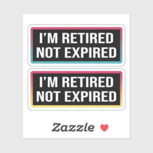 Sticker Je suis retraité non expirée