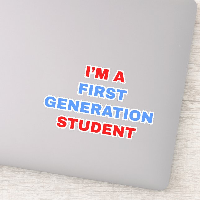 Sticker Je suis un étudiant de première génération (Détail)