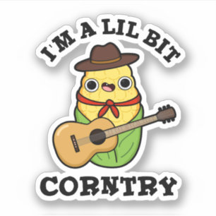 Sticker Je suis un peu Corntry Funny Country Corn Pun
