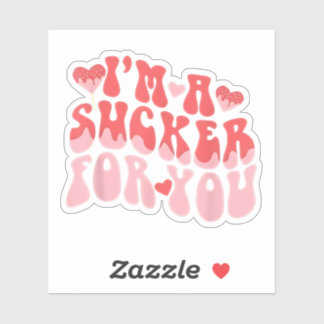 Sticker Je suis Un Sucker pour vous Candy Heart Love Happy