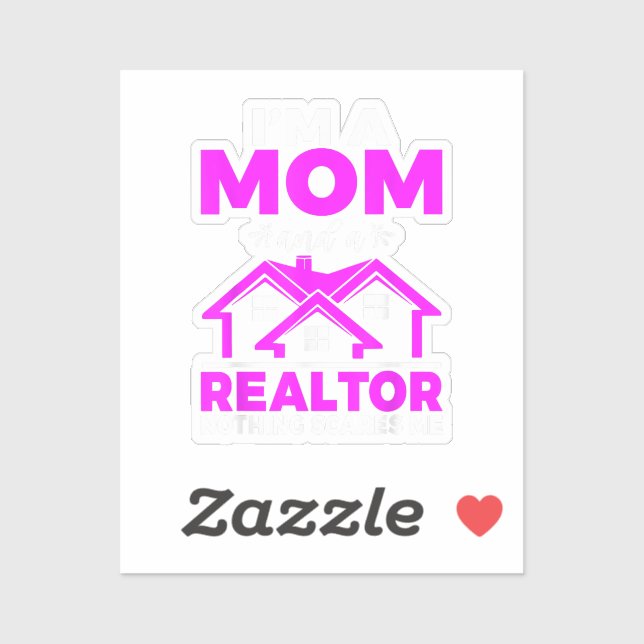 Sticker Je suis une maman et un Realtor rien ne me fait pe (Feuille)