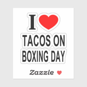 STICKER JE ❤️ TACOS LE JOUR DE LA BOXING J'AIME LES TACOS 