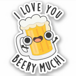 Sticker Je T'Aime Beery Beaucoup Drôle Boire Pun
