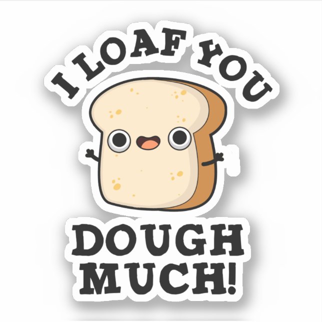 Sticker Je Te Passe Beaucoup Drôle Pain Pun (Devant)