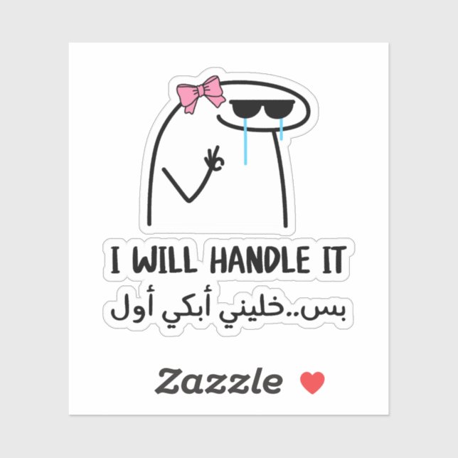 Sticker Je Vais M'En Occuper Mais Laisse-Moi Pleurer D'Abo (Feuille)