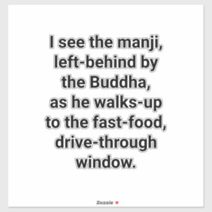Sticker Je vois The Buddha Hankamer Artjunkhaus Paix Amour