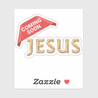 Sticker Jésus arrive bientôt