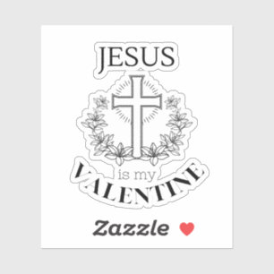 Sticker Jésus est ma Saint Valentin
