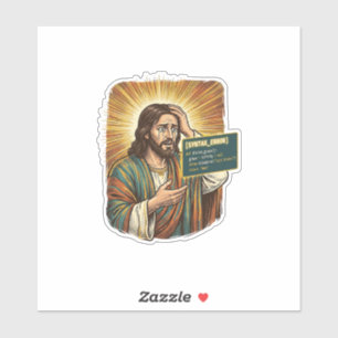 Sticker Jésus pleurant Erreur de syntaxe Codage Programmeu