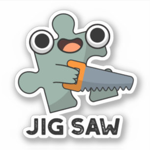 Sticker Jig A Vu Drôle Jigsaw Outil Pun