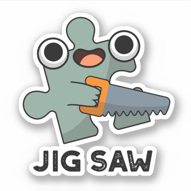 Sticker Jig A Vu Drôle Jigsaw Outil Pun (Devant)