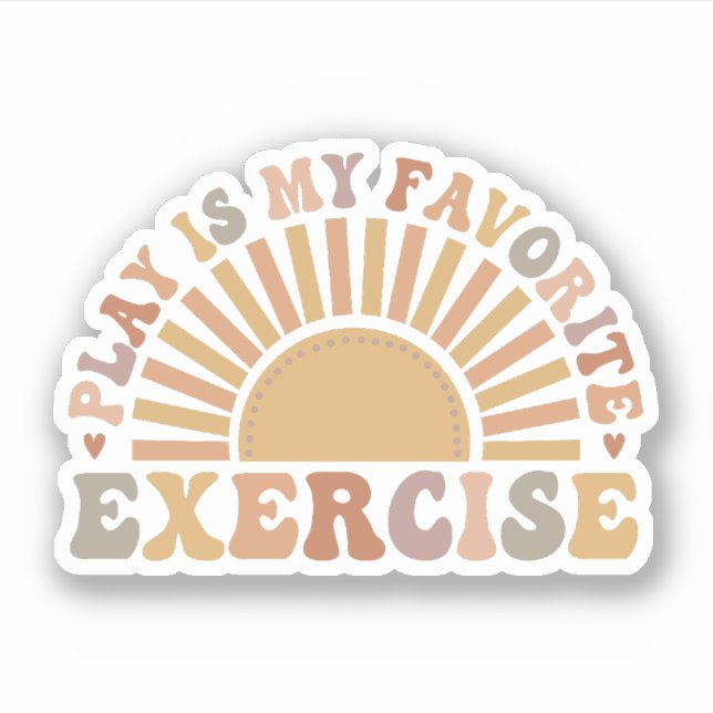 Sticker Jouer Est Mon Exercice Préféré, Physique Thérapie  (Devant)