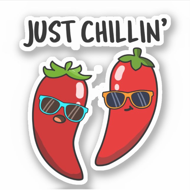 Sticker Juste Chillin Funny Chili Peppers Pun (Devant)