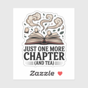 Sticker Juste un chapitre de plus Livre de lecture confort